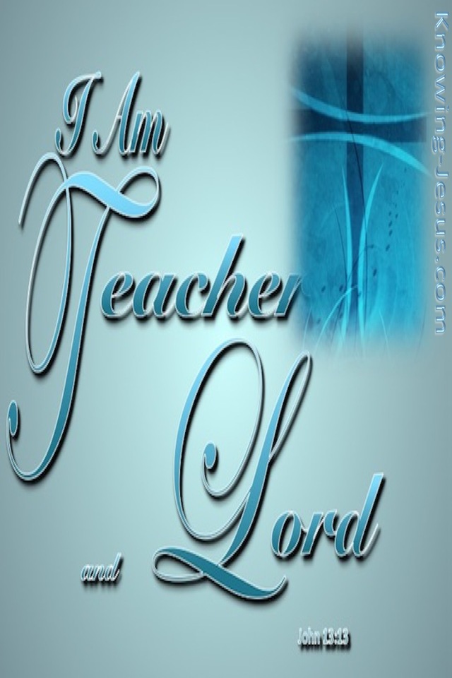 John 13:13 I Am Teacher And Lord (aqua)